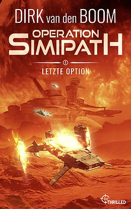 E-Book (epub) Operation Simipath: Letzte Option von Dirk van den Boom
