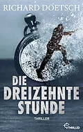 E-Book (epub) Die dreizehnte Stunde von Richard Doetsch