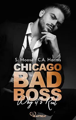 E-Book (epub) Chicago Bad Boss  Why it's Real von S. Moose, C.A. Harms