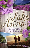 E-Book (epub) Lake Anna - Versprechen des Herzens von Joanne St. Lucas, Jana Lukas