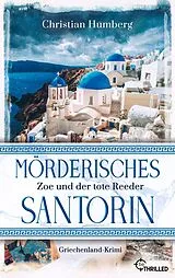 ePUB Mörderisches Santorin - Zoe und der tote Reeder von Christian Humberg