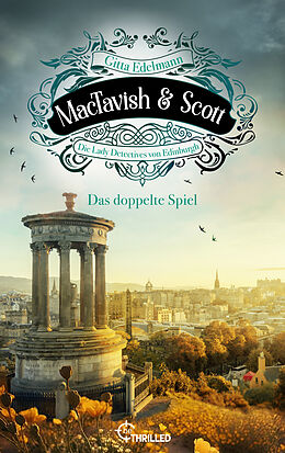 E-Book (epub) MacTavish &amp; Scott - Das doppelte Spiel von Gitta Edelmann