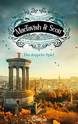 E-Book (epub) MacTavish & Scott - Das doppelte Spiel von Gitta Edelmann