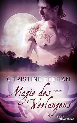 E-Book (epub) Magie des Verlangens von Christine Feehan