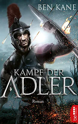 E-Book (epub) Kampf der Adler von Ben Kane