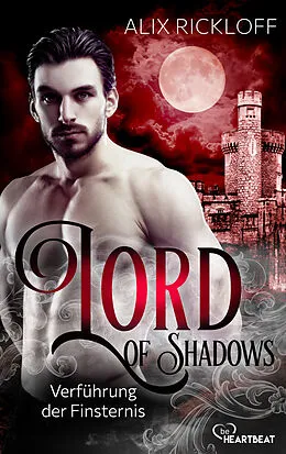 E-Book (epub) Lord of Shadows - Verführung der Finsternis von Alix Rickloff