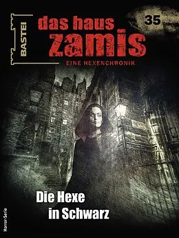 E-Book (epub) Das Haus Zamis 35 von Peter Morlar