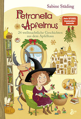 E-Book (epub) Petronella Apfelmus - 24 weihnachtliche Geschichten aus dem Apfelhaus von Sabine Städing