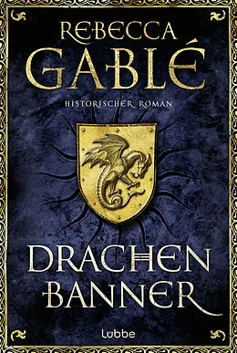 E-Book (epub) Drachenbanner von Rebecca Gablé