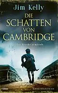 E-Book (epub) Die Schatten von Cambridge von Jim Kelly