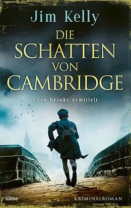 E-Book (epub) Die Schatten von Cambridge von Jim Kelly