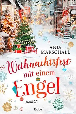 E-Book (epub) Weihnachtsfest mit einem Engel von Anja Marschall