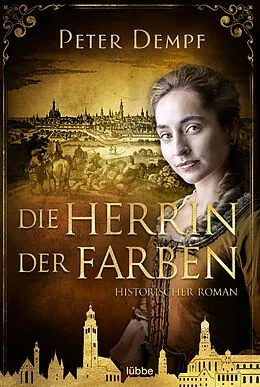 E-Book (epub) Die Herrin der Farben von Peter Dempf