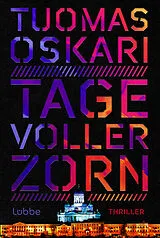 E-Book (epub) Tage voller Zorn von Tuomas Oskari