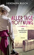 E-Book (epub) Die Bahnhofsmission von Veronika Rusch