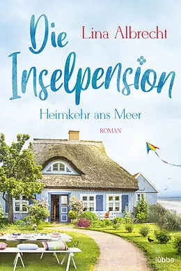 E-Book (epub) Die Inselpension - Heimkehr ans Meer von Lina Albrecht