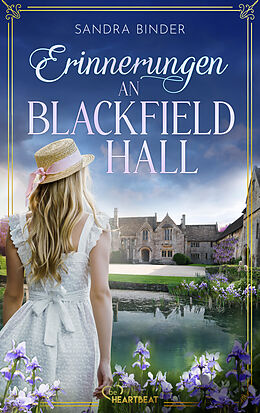 E-Book (epub) Erinnerungen an Blackfield Hall von Sandra Binder