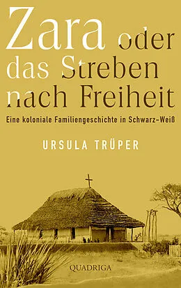 E-Book (epub) Zara oder das Streben nach Freiheit von Ursula Trüper