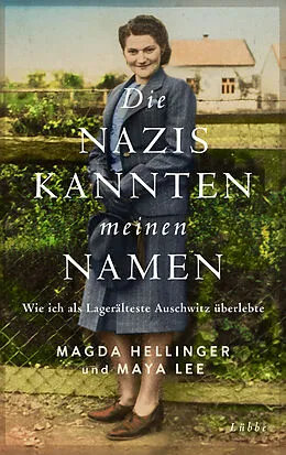 E-Book (epub) Die Nazis kannten meinen Namen von Magda Hellinger, Maya Lee