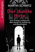 E-Book (epub) Der dunkle Hirte von Martin Schmitz