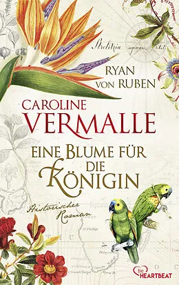 E-Book (epub) Eine Blume für die Königin von Caroline Vermalle, Ryan von Ruben
