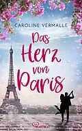 E-Book (epub) Das Herz von Paris von Caroline Vermalle