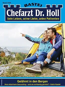 E-Book (epub) Chefarzt Dr. Holl 1936 von Katrin Kastell