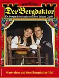 E-Book (epub) Der Bergdoktor 2129 von Andreas Kufsteiner