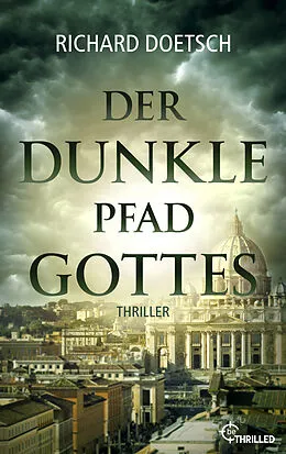 E-Book (epub) Der dunkle Pfad Gottes von Richard Doetsch
