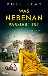 E-Book (epub) Was nebenan passiert ist von Rose Klay