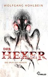 E-Book (epub) Der Hexer - Die Spur des Hexers von Wolfgang Hohlbein