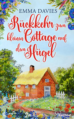 E-Book (epub) Rückkehr zum kleinen Cottage auf dem Hügel von Emma Davies