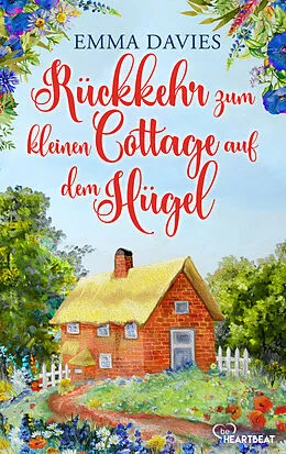 E-Book (epub) Rückkehr zum kleinen Cottage auf dem Hügel von Emma Davies