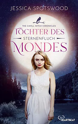 E-Book (epub) Töchter des Mondes - Sternenfluch von Jessica Spotswood