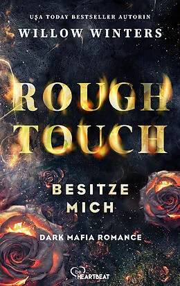 E-Book (epub) Rough Touch - Besitze mich von Willow Winters