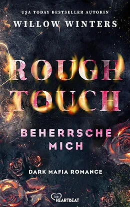 E-Book (epub) Rough Touch - Beherrsche mich von Willow Winters