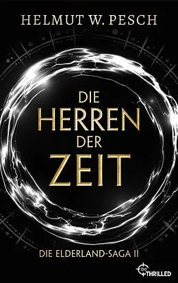 E-Book (epub) Die Herren der Zeit von Helmut W. Pesch