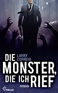 E-Book (epub) Die Monster, die ich rief von Larry Correia