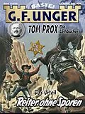 E-Book (epub) G. F. Unger Tom Prox & Pete 32 von G. F. Unger