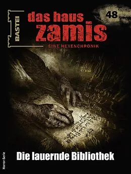 E-Book (epub) Das Haus Zamis 48 von Rüdiger Silber
