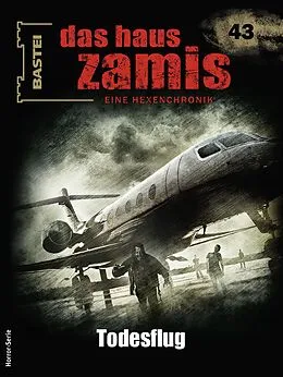 E-Book (epub) Das Haus Zamis 43 von Markus Kastenholz