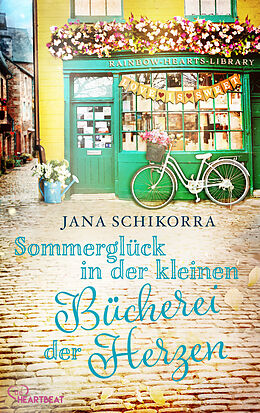 E-Book (epub) Sommerglück in der kleinen Bücherei der Herzen von Jana Schikorra