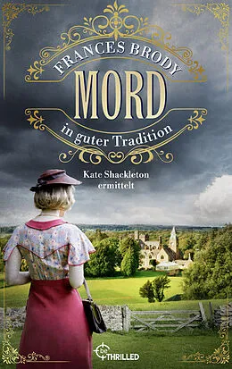 E-Book (epub) Mord in guter Tradition von Frances Brody