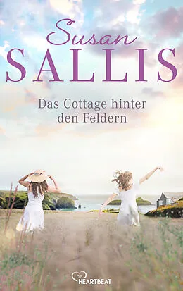 E-Book (epub) Das Cottage hinter den Feldern von Susan Sallis