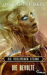 E-Book (epub) Die verlorenen Sterne: Die Revolte von Jack Campbell