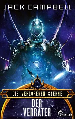 E-Book (epub) Die verlorenen Sterne: Der Verräter von Jack Campbell