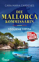 E-Book (epub) Die Mallorca-Kommissarin - Tödliche Siesta von Cara Maria Cardenes