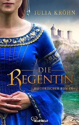 E-Book (epub) Die Regentin von Julia Kröhn