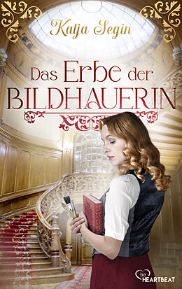 E-Book (epub) Das Erbe der Bildhauerin von Katja Segin