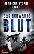 E-Book (epub) Das schwarze Blut von Jean-Christophe Grangé